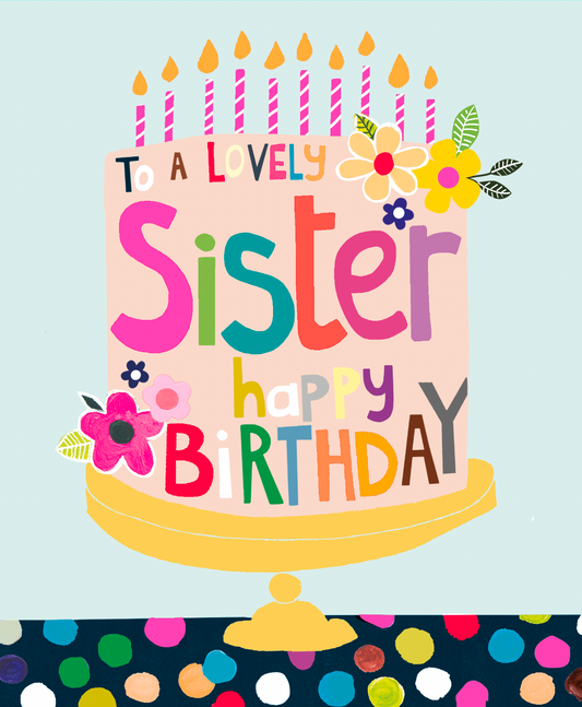 Happy Birthday Sister Card
